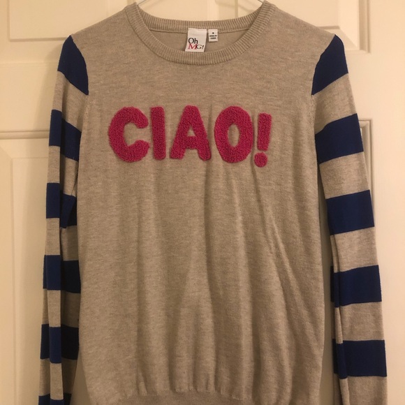 oh MG! Sweaters - “CIAO” sweater